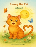 Sunny the Cat-The Day of the Wiggly Whiskers 202526030X Book Cover