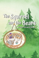 The Squirrel and The Bears B0FCLCXC9Y Book Cover