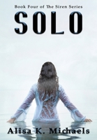 Solo : Book Four of The Siren Series 1959715402 Book Cover