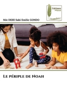 Le périple de Noah 6204965395 Book Cover