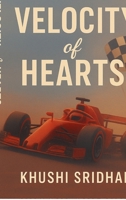 VELOCITY OF HEARTS: ENGINES ROAR. HEARTS COLLIDE. B0FZWD1VFR Book Cover