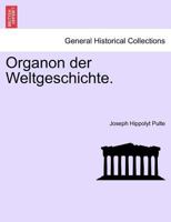 Organon Der Weltgeschichte 1144322030 Book Cover