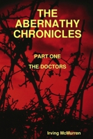 The Abernathy Chronicles, Part One 1435713885 Book Cover
