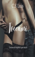 Toccami (Italian Edition) B0H1QW3B4Y Book Cover