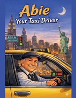 Abie Your Taxi Driver B0GYTRT5YQ Book Cover
