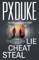 Lie Cheat Steal (Harry Delaney Adventures) 1928161928 Book Cover