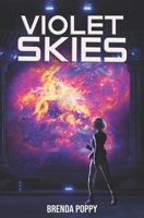 Violet Skies: A Dystopian Novel 1735618195 Book Cover