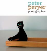 Peter Peryer, Photographer 1869404173 Book Cover