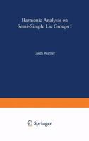 Harmonic Analysis On Semi Simple Lie Groups 3540054685 Book Cover