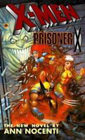 Prisoner X (X Men, Marvel Comics) 0425164934 Book Cover