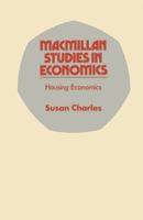 Housing economics (Macmillan studies in economics) 0333198271 Book Cover