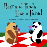 Bear and Panda Have a Picnic! 1798484234 Book Cover