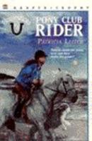 Pony Club Rider (Kestrels #4) 0060272864 Book Cover