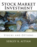 Stock Market Investment: Exchanges, Stocks, and Options 1536817902 Book Cover