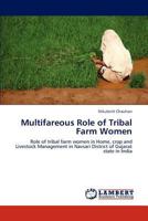 Multifareous Role of Tribal Farm Women 3659189901 Book Cover
