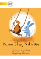 Come Stay With Me 192237430X Book Cover