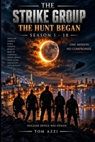 THE HUNT: THE STRIKE GROUP B0HKH535GP Book Cover