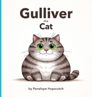 Gulliver the Cat 1970698004 Book Cover