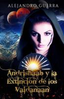 Andrishaab y la Extincion de los Vaidanaan (Volume 1) 1530920256 Book Cover