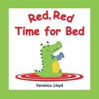 Red, Red, Time For Bed 1989058310 Book Cover