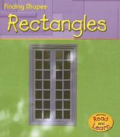 Rectangles (Read and Learn: Finding Shapes) 1403474753 Book Cover