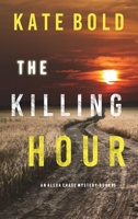 The Killing Hour 1094375918 Book Cover