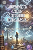 The Colossal & The Minuscule Beyond the Three Realms B0DZNBW5KX Book Cover