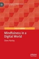 Mindfulness in a Digital World 3031194063 Book Cover