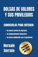 BOLSAS DE VALORES Y SUS PRIVILEGIOS (Spanish Edition) B0FJLNHMPR Book Cover