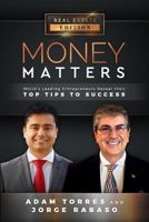 Money Matters: World's Leading Entrepreneurs Reveal Their Top Tips To Success (Vol.1 - Edition 7) 1949680231 Book Cover