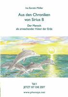 Aus den Chroniken von Sirius B: Der Mensch als erwachender Hüter der Erde 3842307128 Book Cover