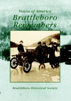 Brattleboro Remembers (Voices of America) (Voices of America) 0738508721 Book Cover