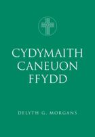 Cydymaith Caneuon Ffydd 1862250529 Book Cover