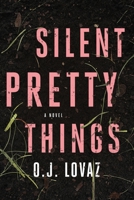 Silent Pretty Things 1737411318 Book Cover