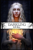 Darkling 149059552X Book Cover