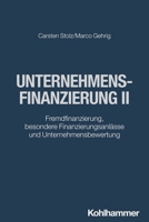 Unternehmensfinanzierung II: Fremdfinanzierung, Besondere Finanzierungsanlasse Und Unternehmensbewertung 317044459X Book Cover