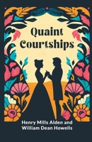 Quaint Courtships 936428383X Book Cover