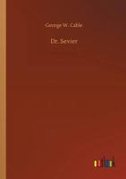 Dr. Sevier 1517312841 Book Cover