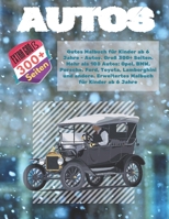 Gutes Malbuch für Kinder ab 6 Jahre - Autos. Groß 300+ Seiten. Mehr als 100 Autos: Opel, BMW, Porsche, Ford, Toyota, Lamborghini und andere. ... Malbuch für erwachsene) (German Edition) 1713287552 Book Cover