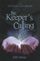 The Keeper's Calling 1599928442 Book Cover