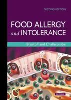 Food Allergies and Food Intolerance: The Complete Guide to Their Identification and Treatment 0892818751 Book Cover