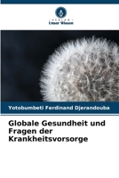 Globale Gesundheit und Fragen der Krankheitsvorsorge 6206187942 Book Cover