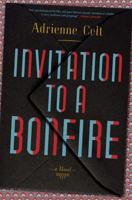 Invitation to a Bonfire 1635571537 Book Cover