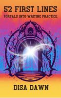52 First Lines: Portals Into Writing Practice 1947411241 Book Cover