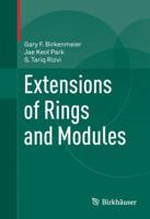 Extensions of Rings and Modules 1489997148 Book Cover