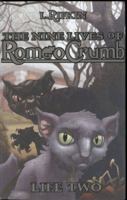 The Nine Lives of Romeo Crumb: Life Two 0974322113 Book Cover
