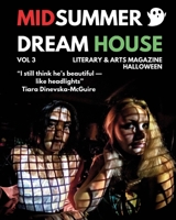#3: Midsummer Dream House (Midsummer Dream House Magazine) B0F2DW4M82 Book Cover
