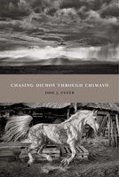 Chasing Dichos Through Chimay� 0826363377 Book Cover