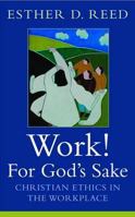 Work: For God's Sake 023252761X Book Cover