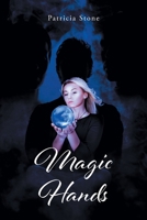 Magic Hands 168498078X Book Cover
